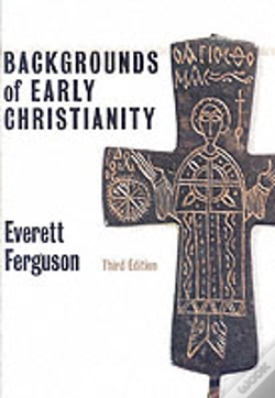 Capa do artigo Backgrounds Of Early Christianity