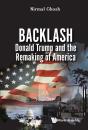 Backlash: Donald Trump And The Remaking Of America - Preview
