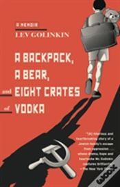 Capa do artigo Backpack, A Bear, And Eight Crates Of Vodka