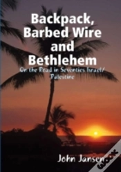 Capa do artigo Backpack, Barbed Wire And Bethlehem - On The Road In Seventies Israel/Palestine