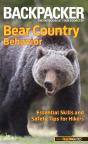 Backpacker Magazine'S Bear Country Behavior - Preview