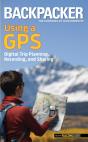Backpacker Magazine'S Using A Gps - Preview