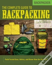 Capa do artigo Backpacker The Complete Guide To Backpacking