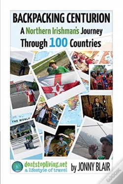 Capa do artigo Backpacking Centurion - A Northern Irishman'S Journey Through 100 Countries