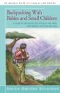 Backpacking With Babies And Small Childr - Preview