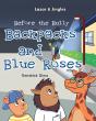 Backpacks And Blue Roses - Preview