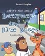 Backpacks And Blue Roses - Preview
