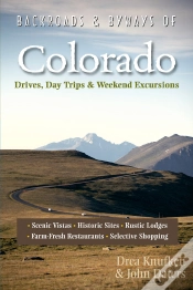 Capa do artigo Backroads & Byways Of Colorado: Drives, Day Trips & Weekend Excursions (Second Edition)
