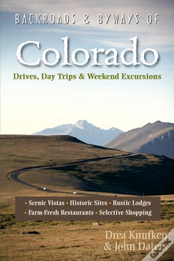 Capa do artigo Backroads & Byways Of Colorado: Drives, Day Trips & Weekend Excursions (Second Edition)