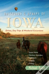 Backroads & Byways Of Iowa