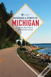 Backroads & Byways Of Michigan