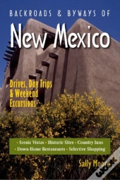 Backroads & Byways Of New Mexico