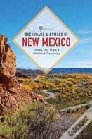 Backroads & Byways Of New Mexico