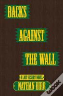 Backs Against The Wall