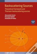 Backscattering Sources, Volume 1