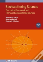 Backscattering Sources, Volume 1