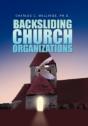 Backsliding Church Organizations - Preview