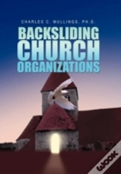 Backsliding Church Organizations
