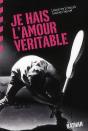 Backstage : Je Hais L'Amour Veritable (Roman Punk) - Preview