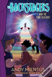 Capa do artigo Backstagers And The Final Blackout (Backstagers #3)