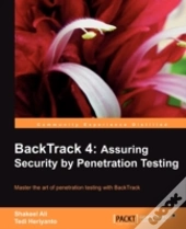 Backtrack 4: Assuring Security By Penetration Testing