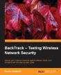 Backtrack: Testing Wireless Network Security - Preview