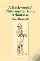 Backwoods Philosopher From Ark