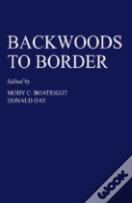 Backwoods To Border