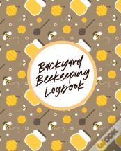 Backyard Beekeeping Logbook
