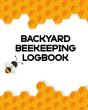 Backyard Beeking Logbook: Apiary   Queen - Preview