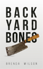 Backyard Bones - Preview