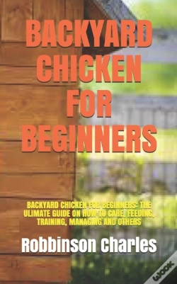 Capa do artigo Backyard  Chicken For Beginners