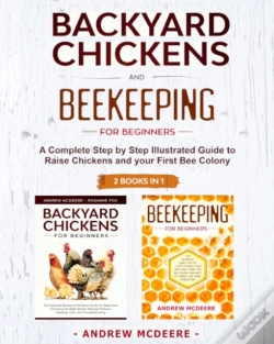 Capa do artigo Backyard Chickens And Beekeeping For Beginners 2 Books In 1