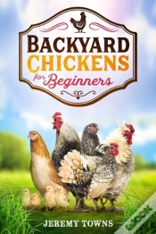 Capa do artigo Backyard Chickens For Beginners
