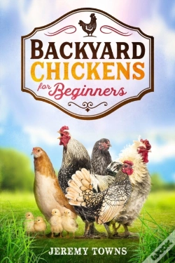 Capa do artigo Backyard Chickens For Beginners