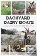 Backyard Dairy Goats