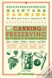 Backyard Farming: Canning & Preserving
