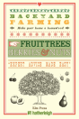 Backyard Farming: Fruit Trees, Berries & Nuts - Preview