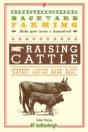Backyard Farming: Raising Cattle For Dairy And Beef - Preview