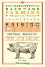 Backyard Farming: Raising Pigs - Preview