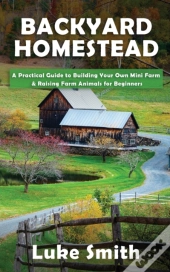 Backyard Homestead