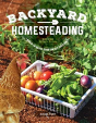 Backyard Homesteading, 2nd Revised Edition - Preview