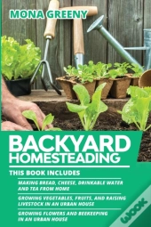 Backyard Homesteading