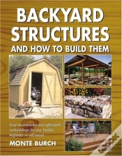 Capa do artigo Backyard Structures And How To Build Them