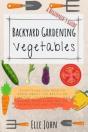 Backyard Vegetable Gardening - Preview