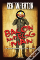 Bacon And Egg Man
