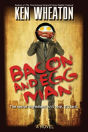 Bacon And Egg Man - Preview