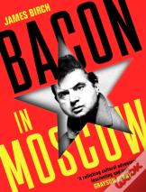 Bacon In Moscow