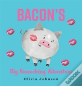 Bacon'S Big Smooching Adventure