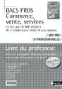 Bacs Pros Spécialités Commerce, Vente Et Services (Le Point De Vente ; Le Produit ; La Communication - Preview